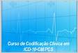 ﻿Novo sistema de codificação clínica pela ICD-10-CMPCS e agrupadores de